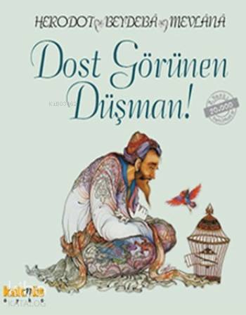 Dost Görünen Düşman