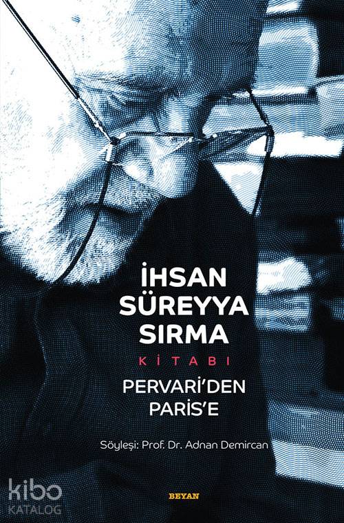 İhsan Süreyya Sırma Kitabı Pervari'den Paris'e