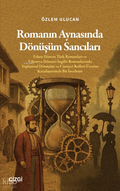 Romanın Aynasında Dönüşüm Sancıları