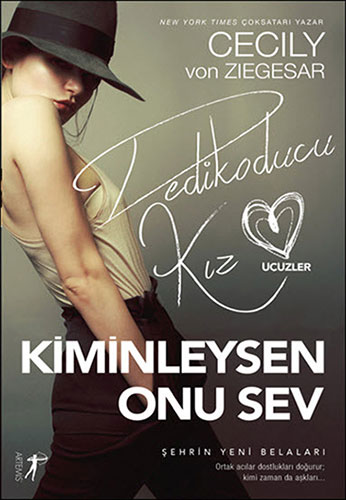 Kiminleysen Onu Sev - Cecily Von Ziegesar