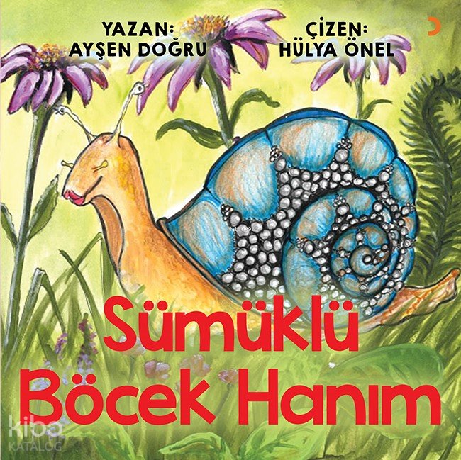Sümüklü Böcek Hanım - Ayşen Doğru