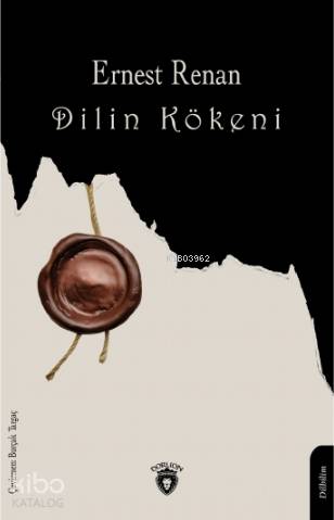 Dilin Kökeni - Ernest Renan