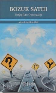 Bozuk Satıh - Adnan Bülent Baloğlu