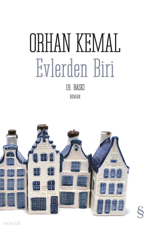 Evlerden Biri - Orhan Kemal