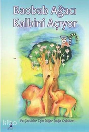 Boabab Ağacı Kalbini Açıyor