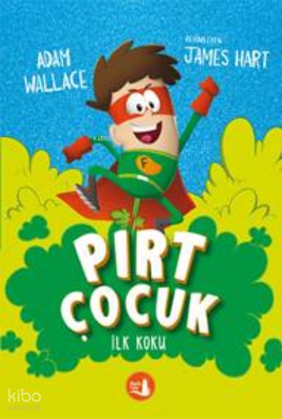 Pırt Çocuk 1 - Adam Wallace