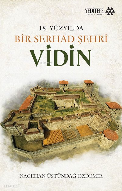 18. Yüzyılda Bir Serhad Şehri