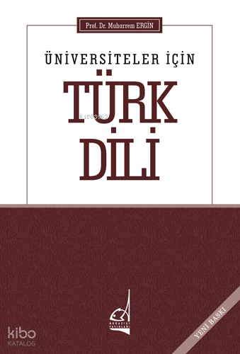 Üniversiteler İçin Türk Dili - Muharrem Ergin