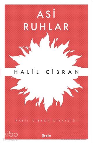 Asi Ruhlar - Halil Cibran