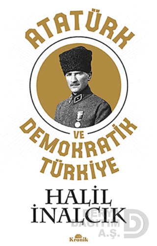 ATATÜRK VE DEMOKRATİK TÜRKİYE
