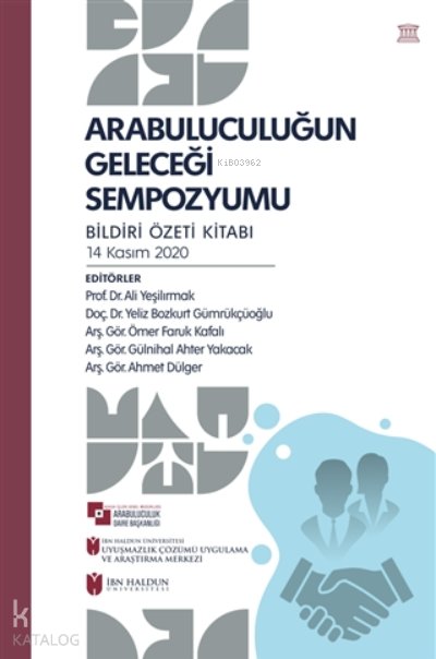 Arabuluculuğun Geleceği Sempozyumu