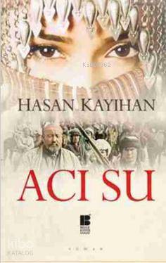 Acı Su - Hasan Kayıhan