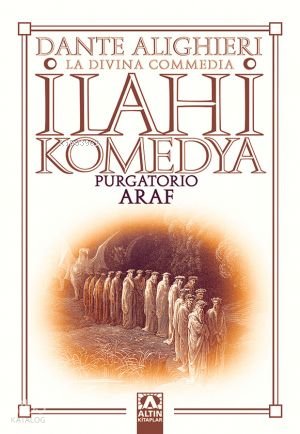 İlahi Komedya - Araf - Dante Alighieri