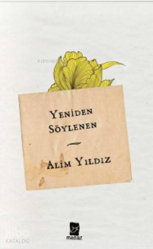 Yeniden Söylenen - Alim Yıldız