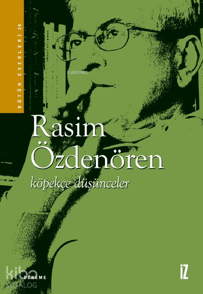 Köpekçe Düşünceler