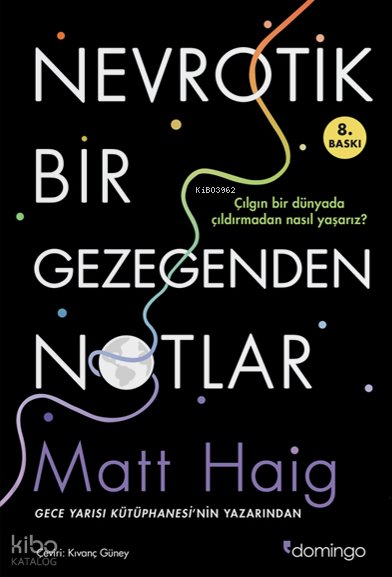 Nevrotik Bir Gezegenden Notlar