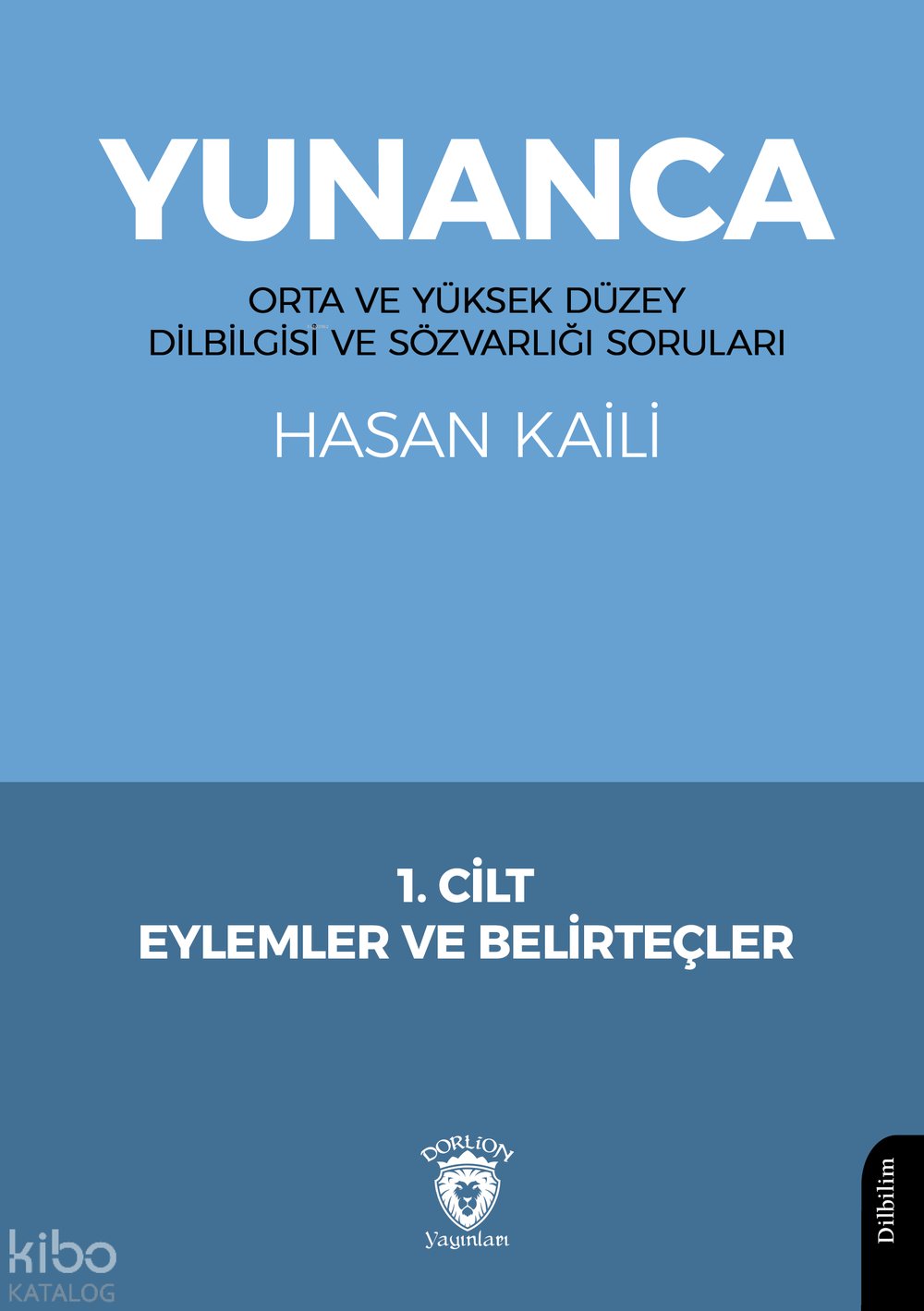Yunanca - Orta ve Yüksek Düzey Dilbilgisi ve Sözvarlığı Soruları