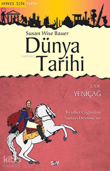 Dünya Tarihi 3. Cilt - Yeni Çağ