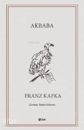 Akbaba - Franz Kafka