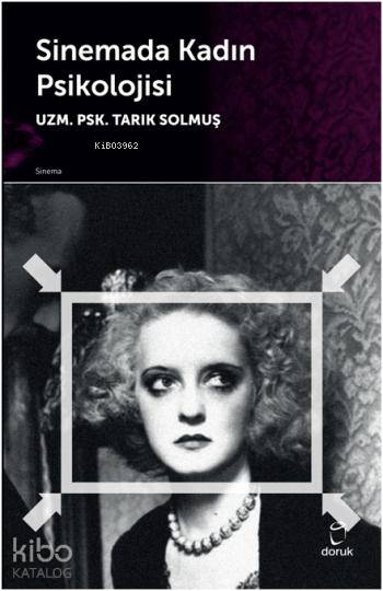 Sinemada Kadın Psikolojisi - Tarık Solmuş