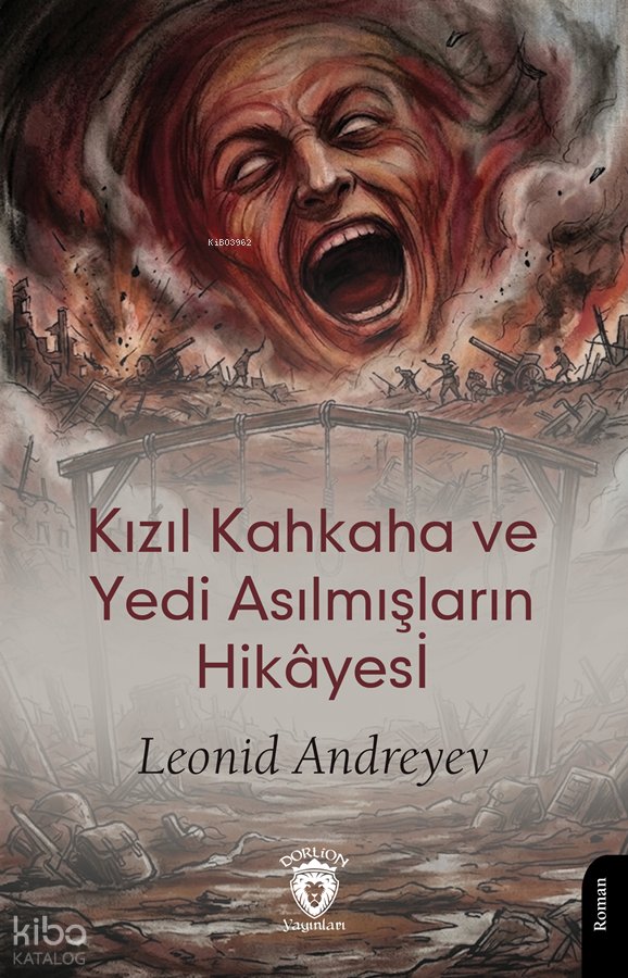 Kızıl Kahkaha ve Yedi Asılmışların Hikâyesi