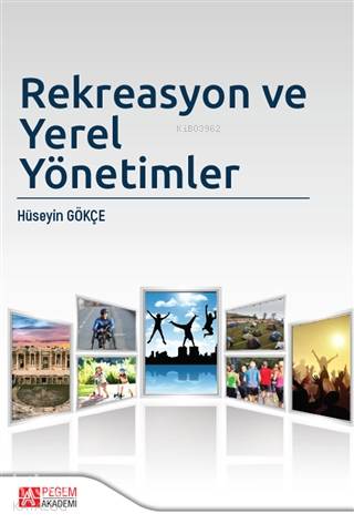 Rekreasyon ve Yerel Yönetimler - Hüseyin Gökce