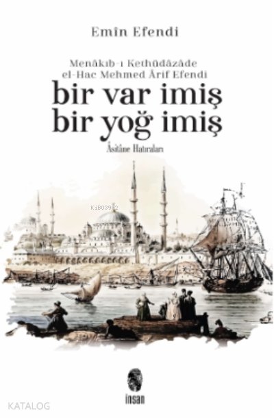 Bir Var İmiş Bir Yoğ İmiş