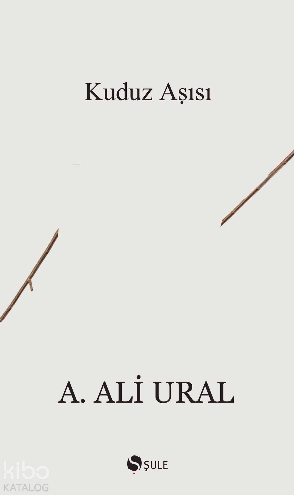 Kuduz Aşısı - A. Ali Ural