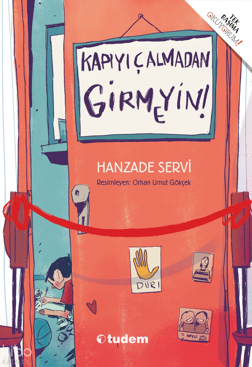 Kapıyı Çalmadan Girmeyin! - Hanzade Servi