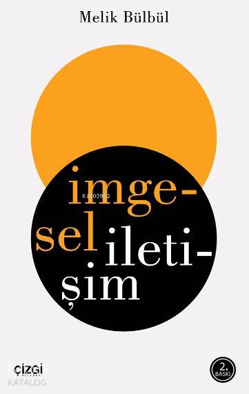 İmgesel İletişim - Melik Bülbül