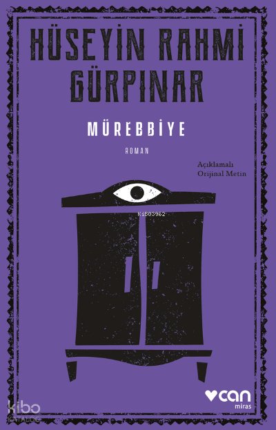 Mürebbiye (Açıklamalı Orijinal Metin