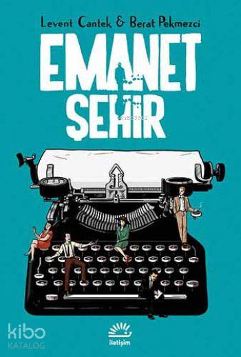 Emanet Şehir - Levent Cantek