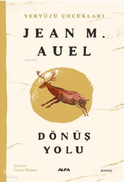 Dönüş Yolu - Jean M. Auel