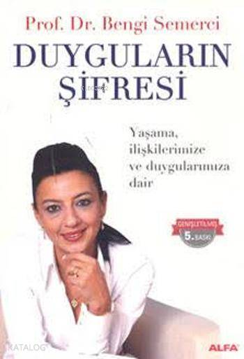 Duyguların Şifresi - Z. Bengi Semerci