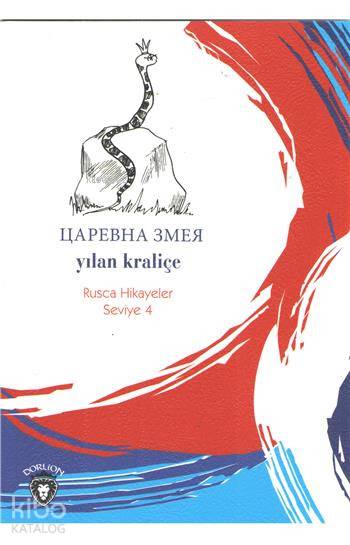 Yılan Kraliçe (Rusça Hikayeler)
