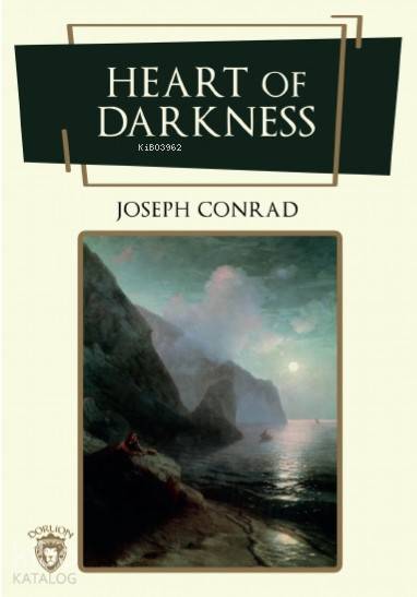 Heart Of Darkness - Joseph Conrad