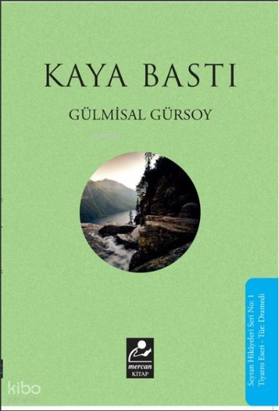 Kaya Bastı - Gülmisal Gürsoy