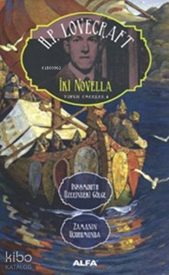 İki Novella - Howard Phillips Lovecraft