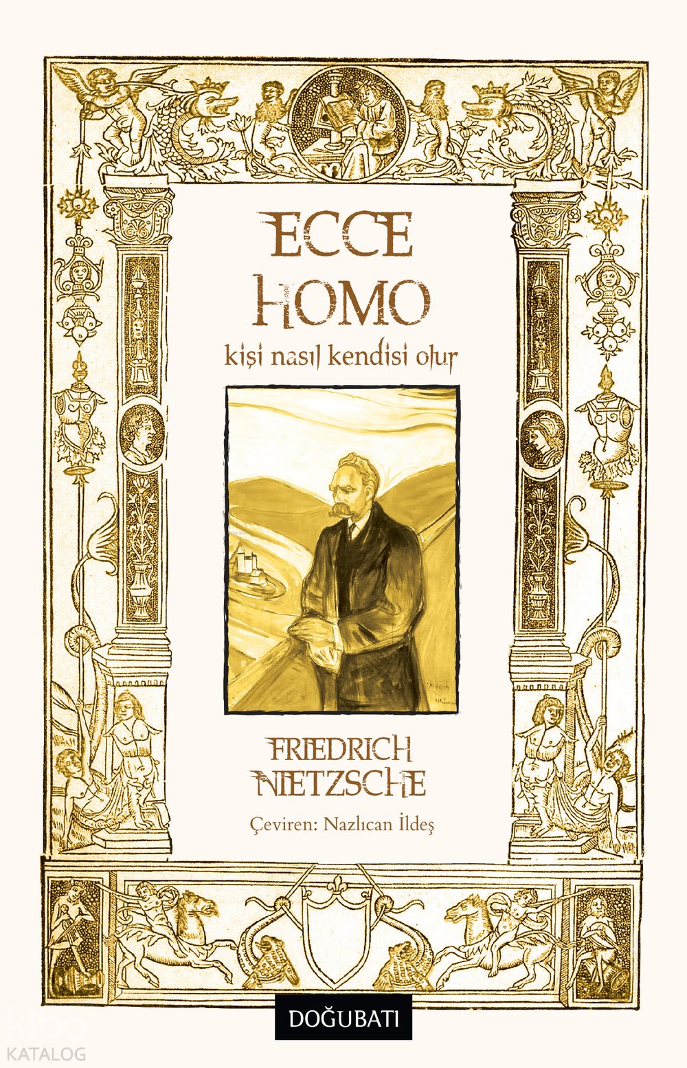 Ecco Homo - Friedrich Nietzsche