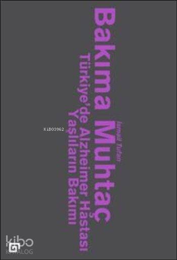 Bakıma Muhtaç