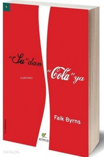 Su'dan Cola'ya - Faik Byrns