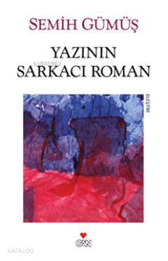 Yazının Sarkacı Roman - Semih Gümüş