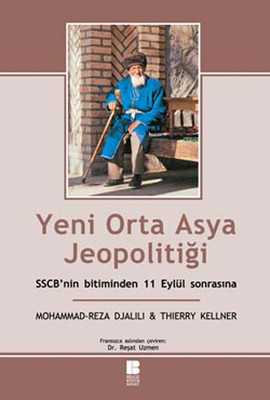 Yeni Orta Asya Jeopolitiği - Mohammad Reza Djalili