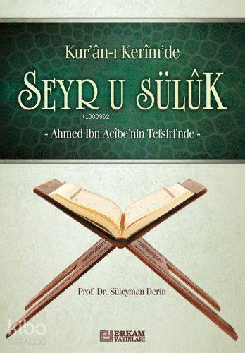 Kuranı Kerimde Seyr u Süluk - Süleyman Derin