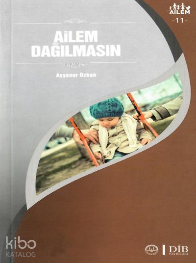 Ailem Dağılmasın