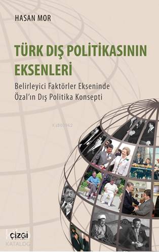Türk Dış Politikasının Eksenleri - Kolektif