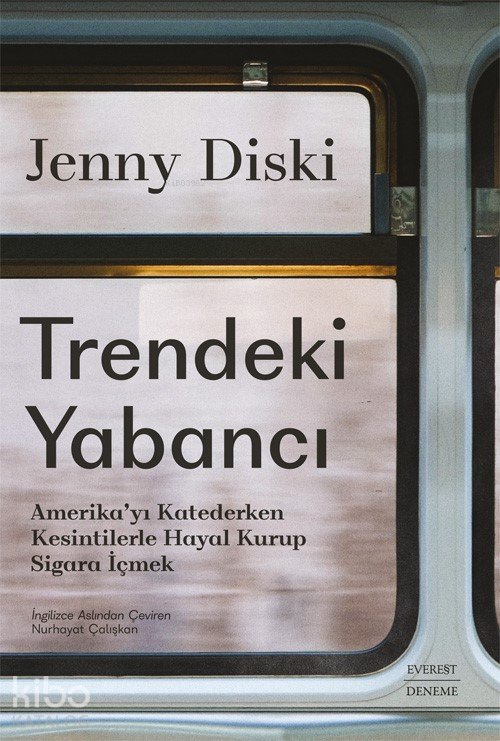Trendeki Yabancı - Jenny Diski