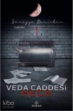 Veda Caddesi 3 Hecr (Ciltli) - Sümeyye Demirkan