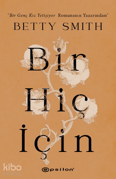 Bir Hiç İçin - Betty Smith
