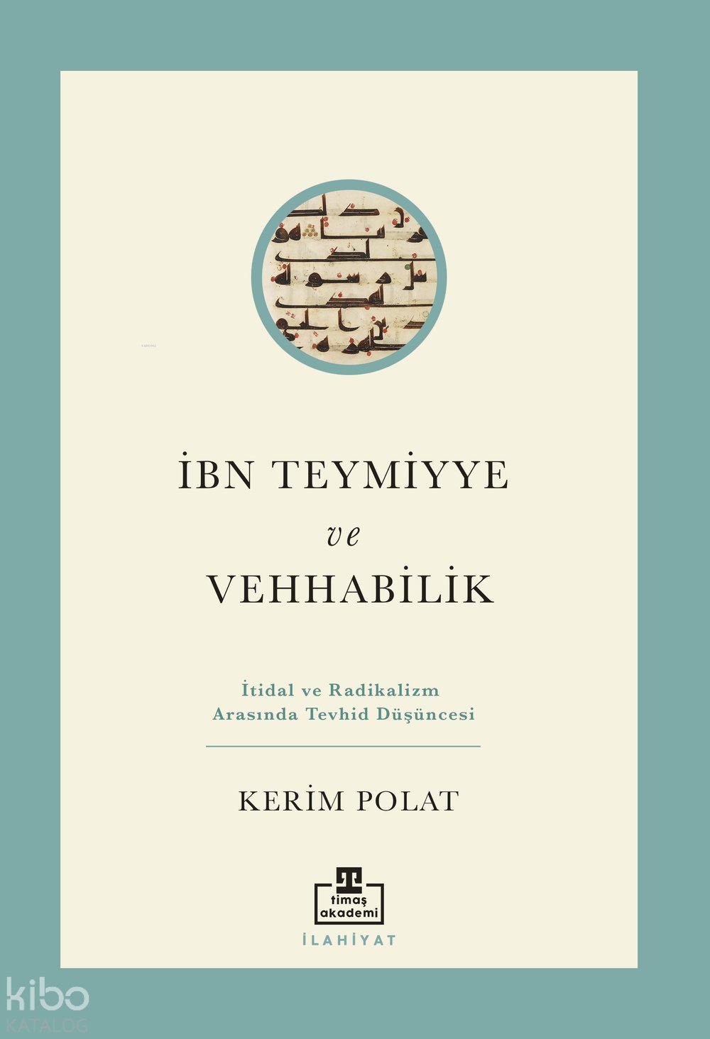 İbn Teymiyye ve Vehabilik